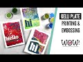 Gel Press Printing + Embossing For Beginners
