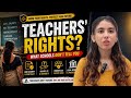 The Hidden Truth About Teachers’ Rights in India ⚠️