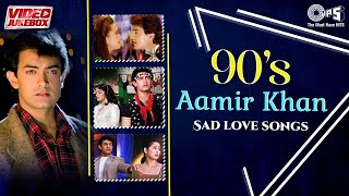 Aamir Khan 90's Sad Love Songs | Video Jukebox | Aamir Khan 90s Songs | Hindi Dard Songs