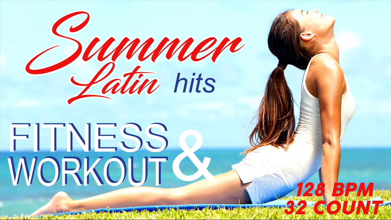 Summer Latin Hits Workout Collection For Fitness Workout 128 Bpm 32 summer-latin-hits-workout-collection-for-fitness-workout-128-bpm-32