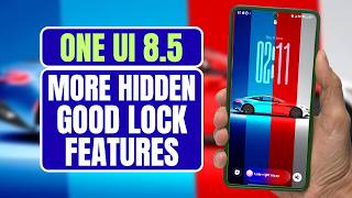 These New One Ui 8 5 U0026 Good Lock Features Completely Changed My Samsung Phone