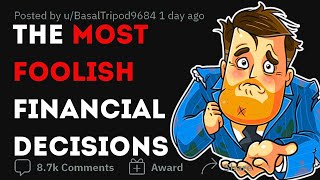 The WORST FINANCIAL decisions you've seen someone make | Reddit stories