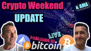 🔥Aggiornamento Crypto Weekend &amp; AMA - Parliamo di Bitcoin Live - Analisi Live Week 50