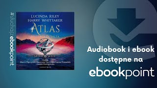 Finał historii Siedem sióstr - &quot;Atlas. Historia Pa Salta&quot;  L.Riley, H.Whittaker | AUDIOBOOK PL