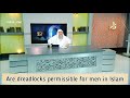Are Dreadlocks Permissible For Men In Islam Assim Al Hakeem Are Dreadlocks Permissible For Men In Islam Assim Al Hakeem