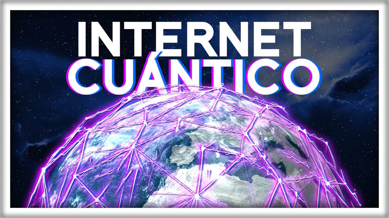 El Internet Cuántico y su Aplicación Más Insospechada