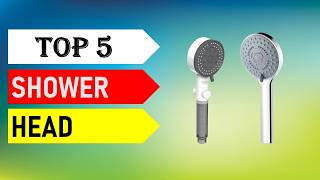 Best Shower Head 2026 - Top 5 Best Shower Head in 2026