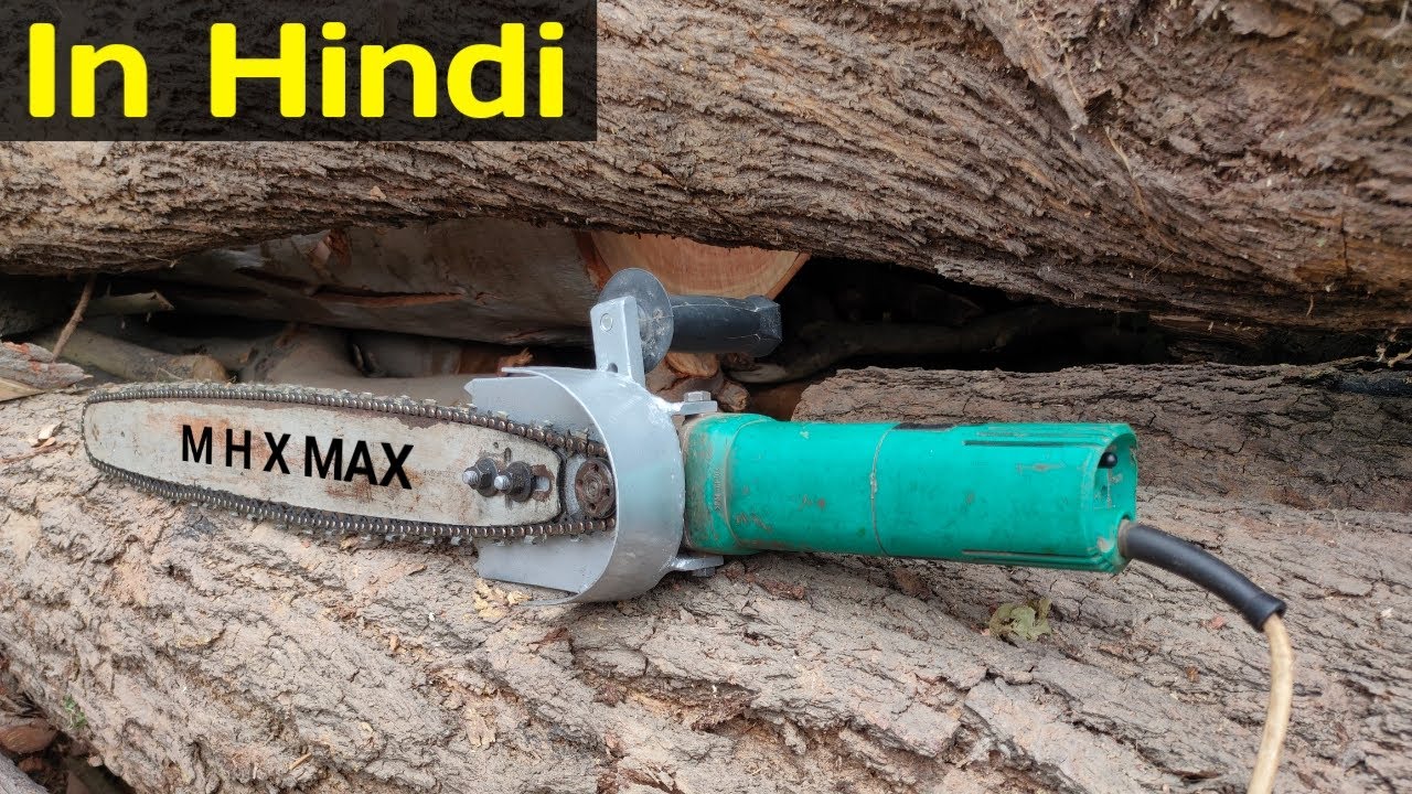 How to make angle grinder chainsaw machine, angle grinder hack, M H X