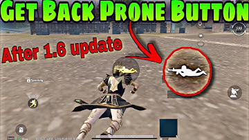 Get Back Prone Button After 2.0 BGMI PUBG MOBILE UPDATE Lying down option not showing crouch merge
