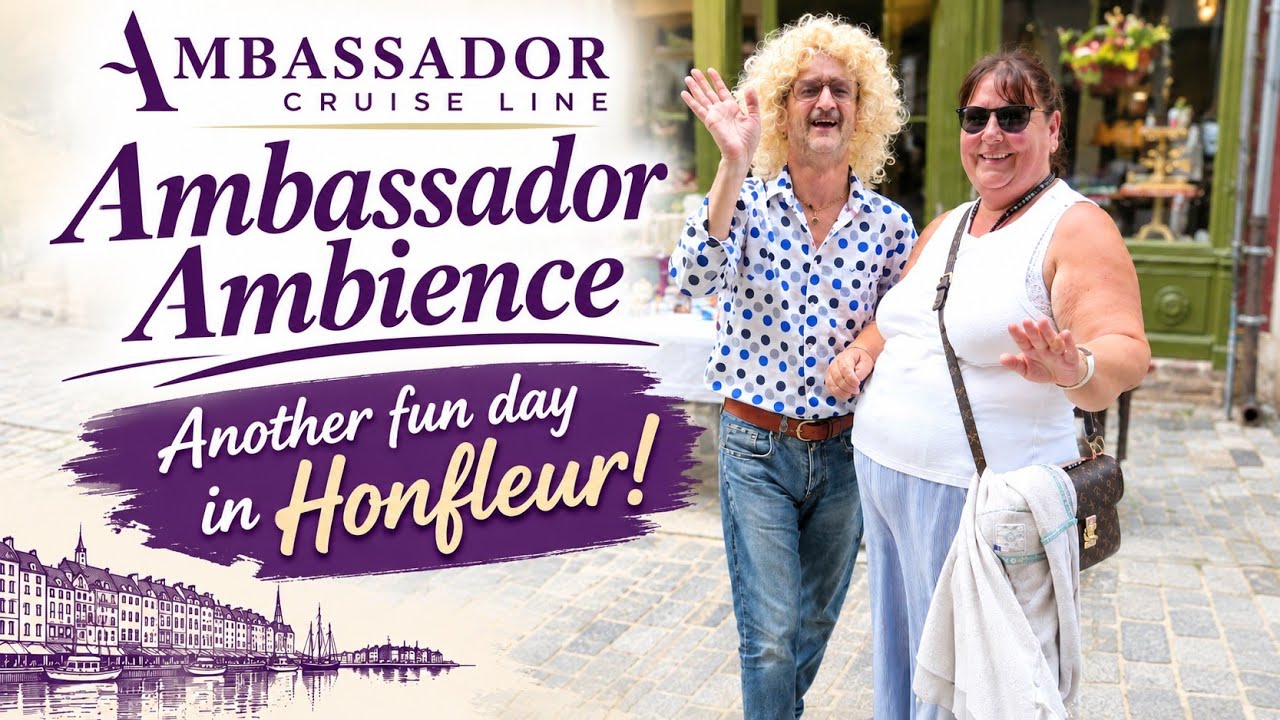 Our Ambassador Ambience Experience: Honfleur and More!