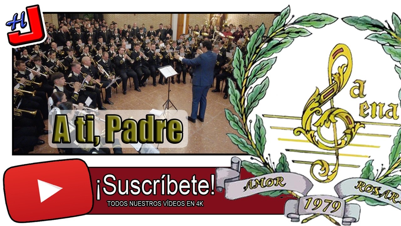 🎼 Marcha: A TI, PADRE 🎺 AM La Cena ⚜️ 4K 📹