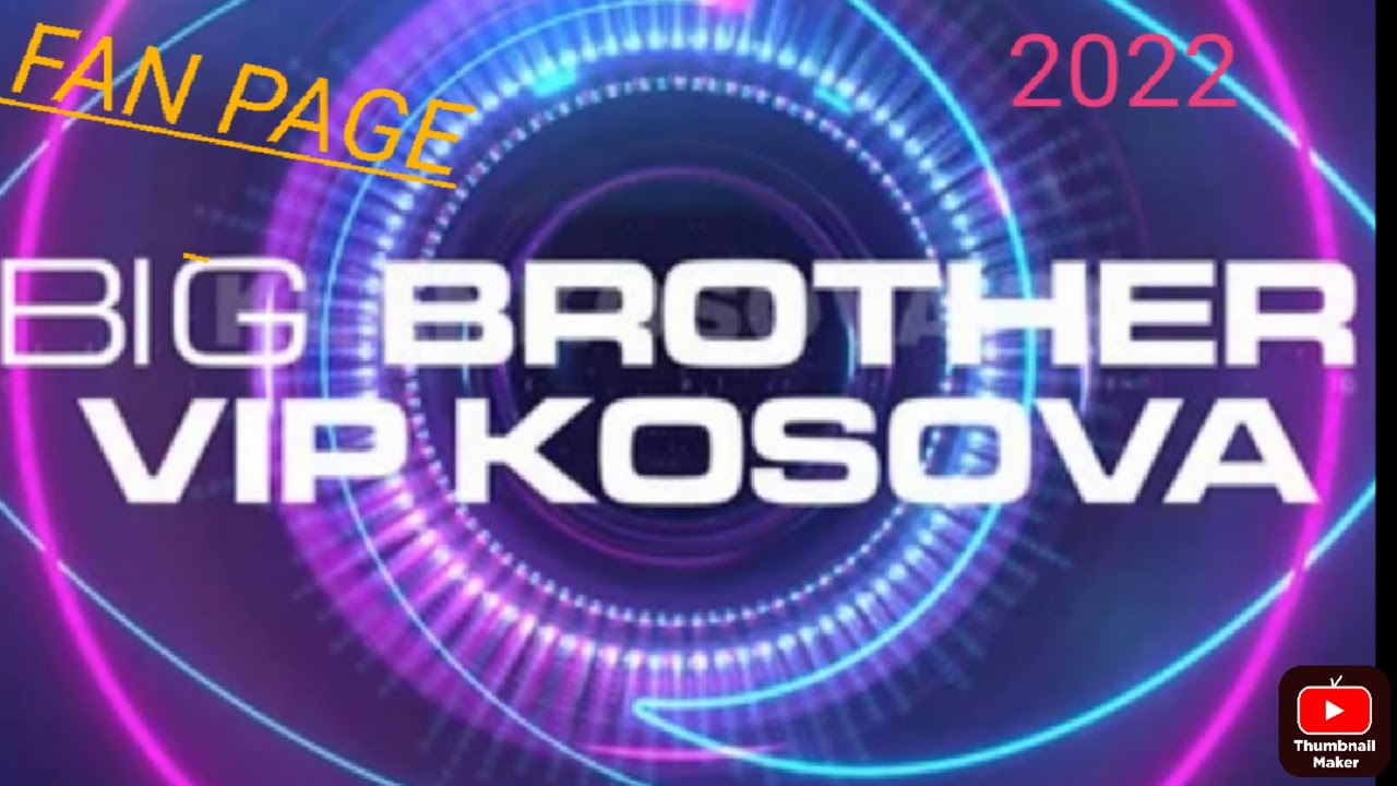 BIG BROTHER VIP KOSOVA Live Stream YouTube