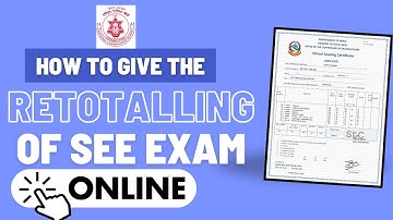 HOW TO GIVE THE RETOTALLING OF SEE EXAM 2081 ONLINE | SEE 2081 RESULT ONLINE