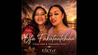 Encyxf - Ofa Fakatautehina Ana Lātū Samantha Pola