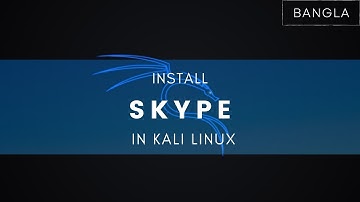 How to install Skype in Kali Linux using Terminal in Bangla | HrithikIsHere