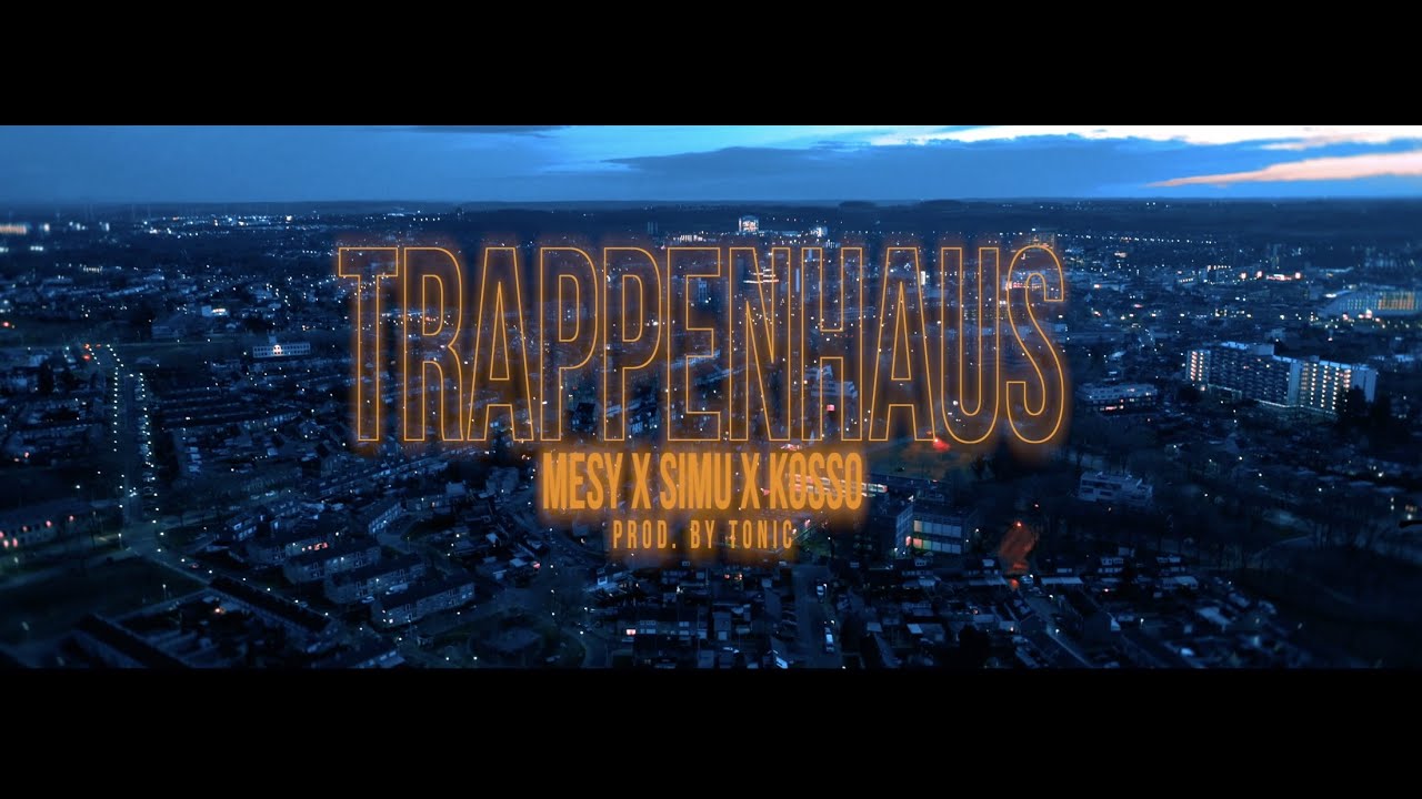 Watch Mesy - Trappenhaus ft. Kosso & Simu (Prod. Tonic) on YouTube Watch Mesy - Trappenhaus ft. Kosso & Simu (Prod. Tonic) on YouTube