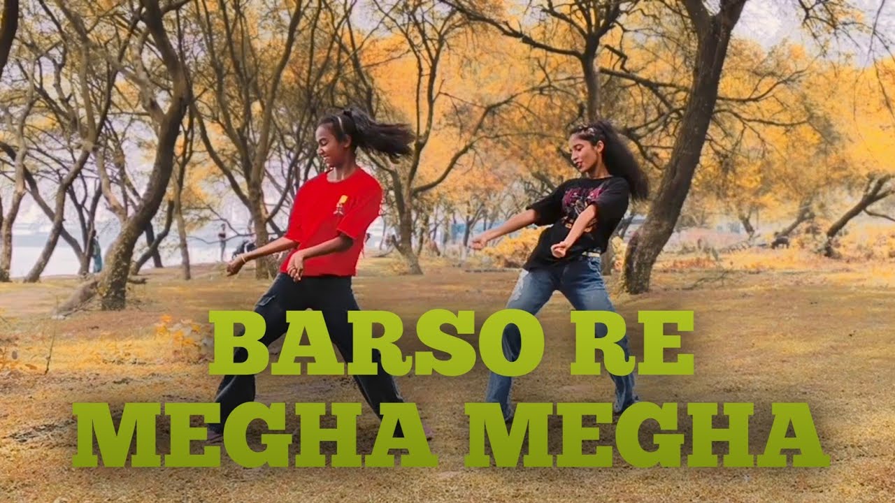 Barso re Megha Megha dance - YouTube