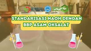 Standarisasi Natrium Hidroksida (NaOH) dengan BBP Asam Oksalat (H2C2O4)-CTC Astra UPI 2024