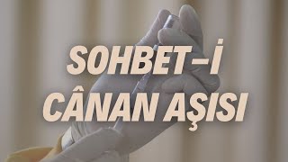 Sohbet-İ Cânan Aşisi