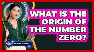 What Is The Origin Of The Number Zero?