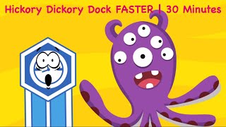 Smart Happy Baby | Hickory Dickory Dock Faster | 30 Minutes Hickory Dickory Dock Faster | Baby Songs