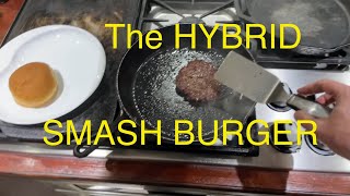 The HYBRID Smash Burger by Papa Joe knows 333 views 10 days ago 3 minutes, 27 seconds