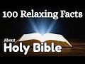 🛌100 Relaxing Facts About Holy Bible To Fall Asleep To