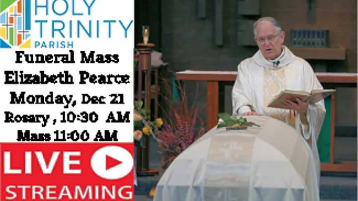 Funeral Mass Elizabeth Pearce