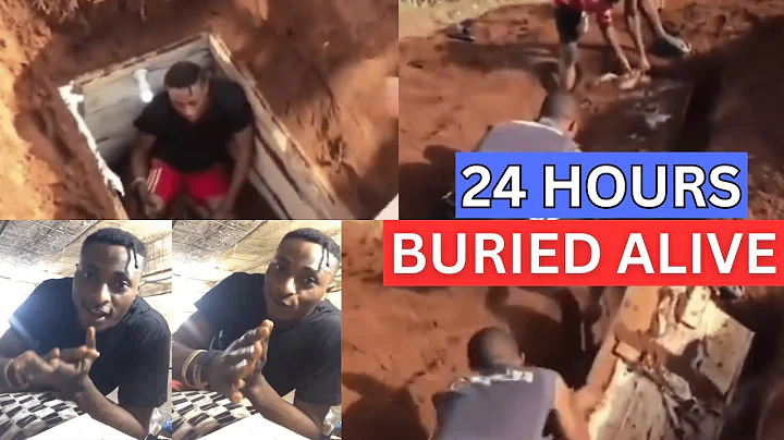 NIGERIAN MAN BURIED ALIVE FOR 24 HOURS - NIGERIAN MR BEAST