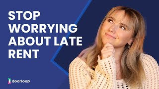 Get Your Rent on Time, Every Time: Worry-Free Tips for Landlords