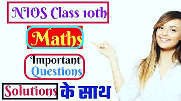 NIOS Class 10th [Maths] Very Important Questions With Solutions || Vicky Verma LPA