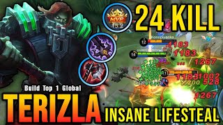 24 Kills!! Terizla Best Build Offlane (INSANE LIFESTEAL)  Build Top 1 Global Terizla ~ MLBB