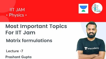 Matrix formulations | Most Important Topics For IIT Jam |  L-7 | IIT JAM | Prakash Gupta