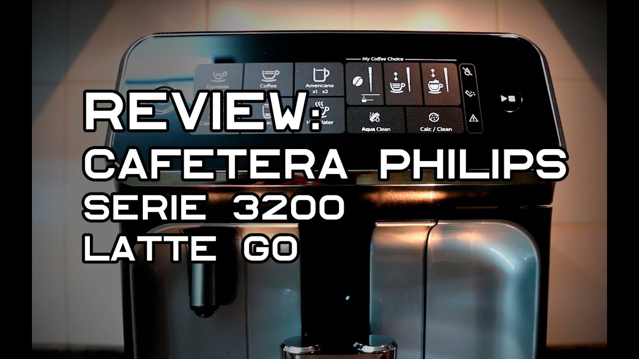 PHILLIPS CAFETERA 3200 LatteGo - YouTube