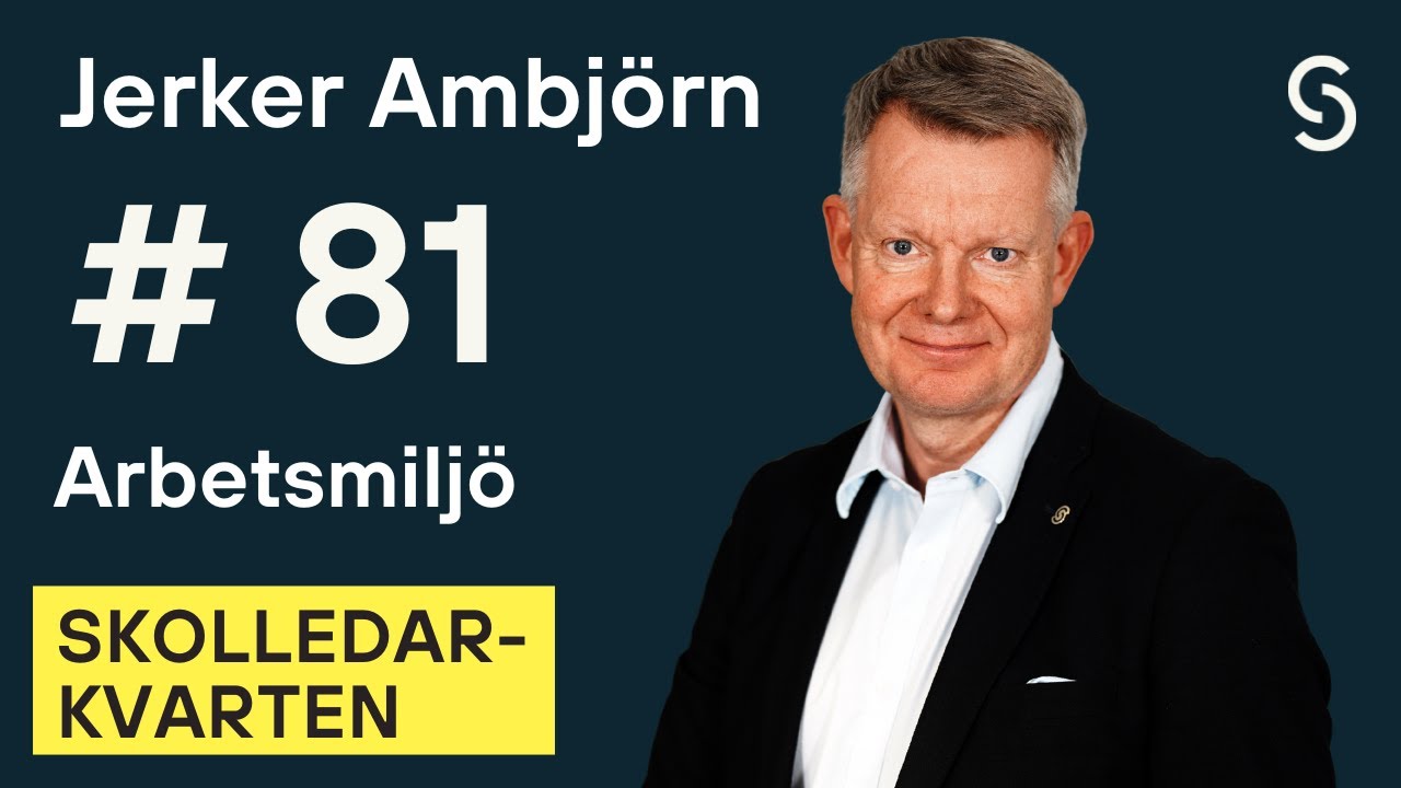 Skolledarkvarten #81 - Arbetsmiljö