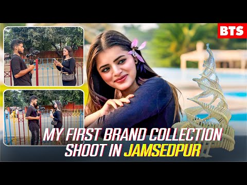 😍My First Brand Collaboration Shoot In Jamsedpur | Behind the shoot | Super Fun Day… ￼🥰