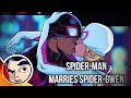 Spider-Man (Miles) Marries Spider-Gwen (Ghost Spider)?! - Complete Story | Comicstorian