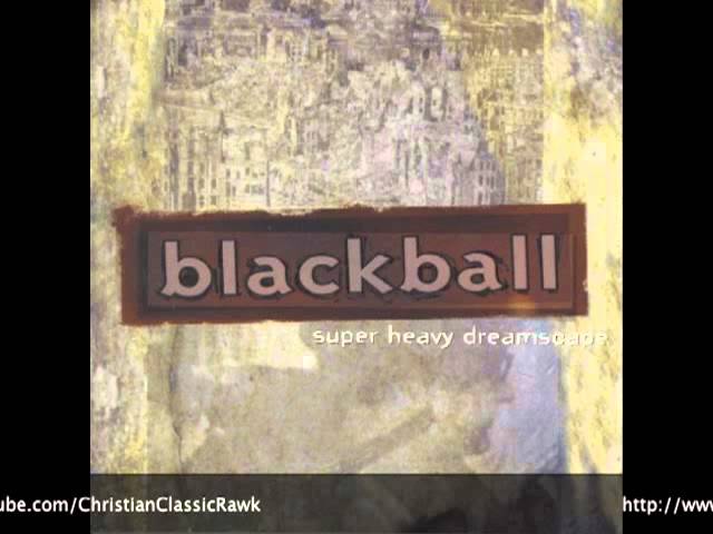 Track 12 "Wish I Didn't Know" - Album "Super Heavy Dreamscape" - Artist "Blackball"