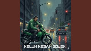 Download Lagu KELUH KESAH GOJEK MP3