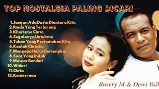 Lagu Nostalgia Paling Dicari  Lagu Kenangan Broery Marantika Dewi Yull  Album Kenangan