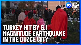 Turkey Hit By 6.1 Earthquake 10 News First