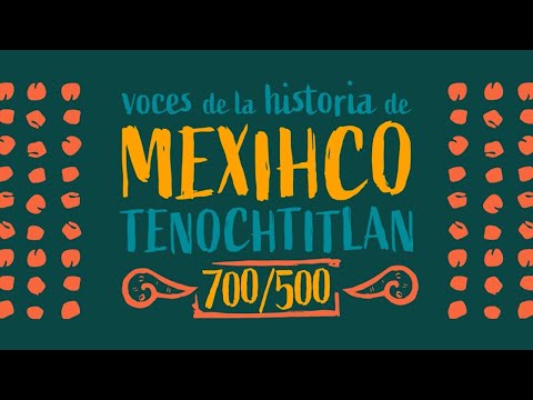 Voces de la historia de Mexihco Tenochtitlan. 700/500. Capítulo 150