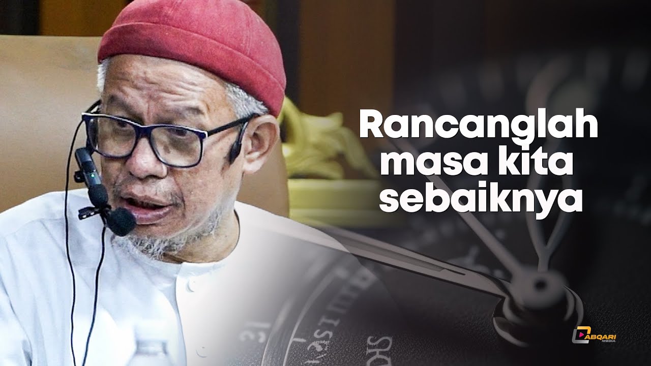 Rancanglah Masa Kita Sebaiknya- Dr Zulkifli Mohamad al-Bakri