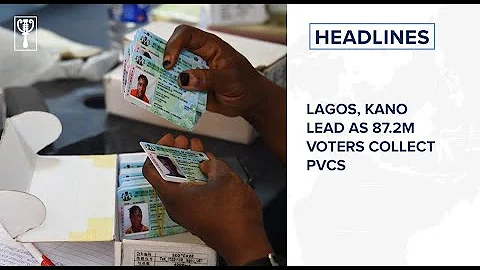 Lagos, Kano lead as 87.2m voters collect PVCs, EFCC uncovers new vote-buying method and more