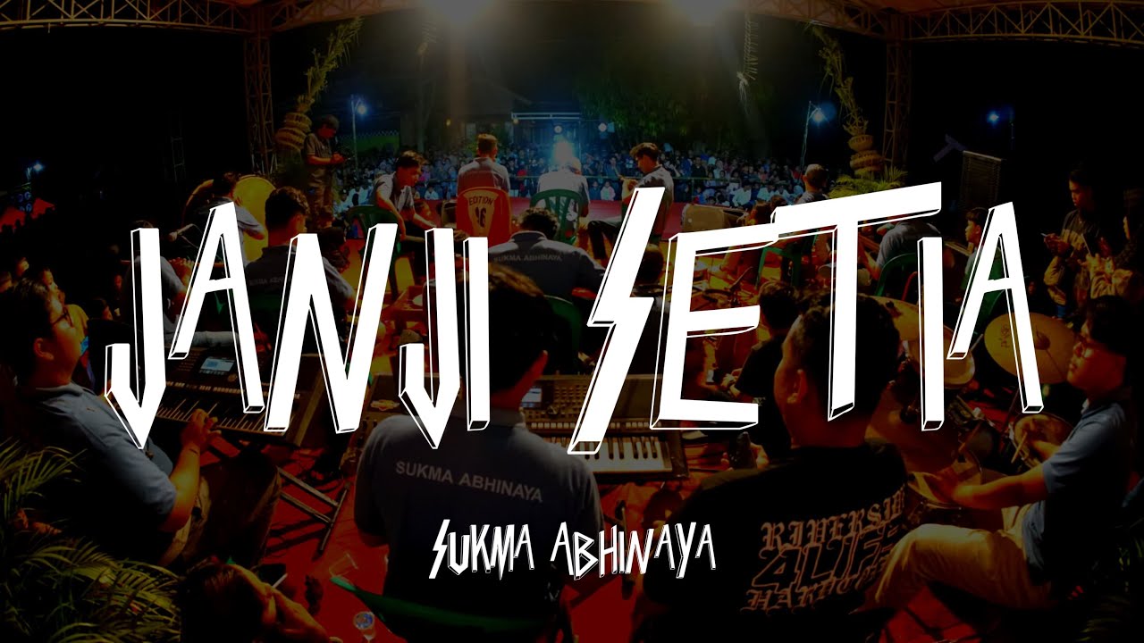 JANJI SETIA (Andi Odang) - Sukma Abhinaya