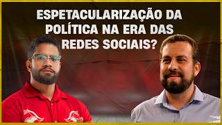 Espetacularização da política na era das redes sociais?