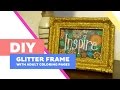 DIY GLITTER FRAME DECOR with ADULT COLORING PAGES