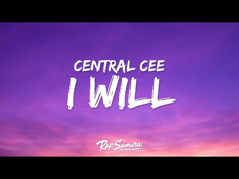 Central Cee - I Will