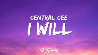 Central Cee - I Will (Lyrics)