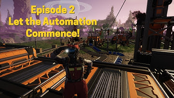 Lets Play Satisfactory: Ep. 2 - Let the Automation Commence!